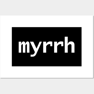 Myrrh White Text Typography Posters and Art